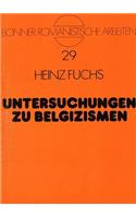 Untersuchungen zu Belgizismen