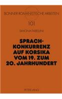 Sprachkonkurrenz Auf Korsika Vom 19. Zum 20. Jahrhundert