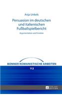 Persuasion Im Deutschen Und Italienischen Fußballspielbericht