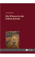 Die Witwen in der fruehen Kirche