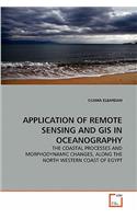 Application of Remote Sensing and GIS in Oceanography