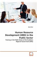 Human Resource Development (HRD) in the Public Sector
