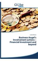 Business Angel's Involvement Actions - Financial Investment and Beyond