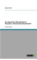 Der Begriff der Öffentlichkeit in Plesssners "Grenzen der Gemeinschaft": (German)