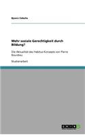 Mehr soziale Gerechtigkeit durch Bildung?