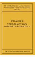 Vorlesungen Über Differentialgeometrie Und Geometrische Grundlagen Von Einsteins Relativitätstheorie III