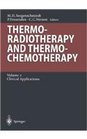 Thermoradiotherapy and Thermochemotherapy