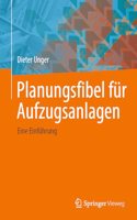 Planungsfibel Für Aufzugsanlagen