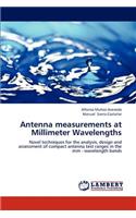 Antenna Measurements at Millimeter Wavelengths