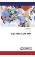 Biodentine And MTA