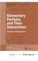 Elementary Particles and Their Interactions