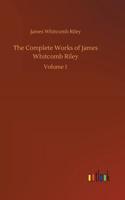 The Complete Works of James Whitcomb Riley