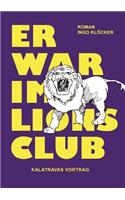 Er war im Lions Club
