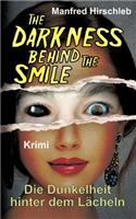 Dunkelheit hinter dem Lächeln