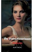 Die Liebesdienerinnen