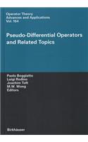 Pseudo-Differential Operators and Related Topics