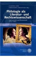 Philologie ALS Literatur- Und Rechtswissenschaft