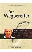 Der Wegbereiter