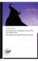 La Danse Du Tutuguri Ou Le Rite Du Soleil Noir
