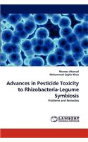 Advances in Pesticide Toxicity to Rhizobacteria-Legume Symbiosis