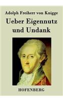Ueber Eigennutz und Undank