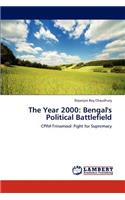 The Year 2000: Bengal's Political Battlefield(English)