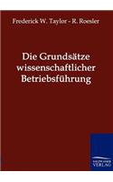 Grundsätze wissenschaftlicher Betriebsführung