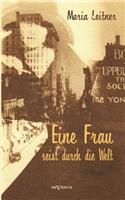 Eine Frau reist durch die Welt