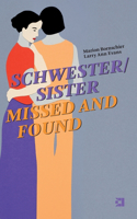 Schwester/Sister Missed and Found