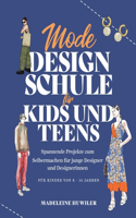 Mode Design Schule für Kids und Teens