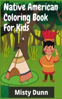 NATIVE AMERICAN COLORING BOOK FOR KIDS: