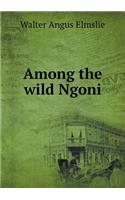 Among the Wild Ngoni
