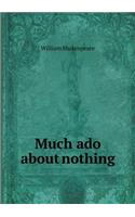 Much Ado about Nothing