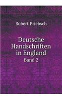 Deutsche Handschriften in England Band 2