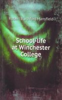 School-life at Winchester College