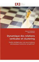 Dynamique Des Relations Verticales Et Clustering