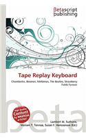 Tape Replay Keyboard
