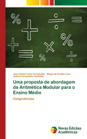 Uma proposta de abordagem da Aritmética Modular para o Ensino Médio