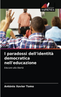 I paradossi dell'identità democratica nell'educazione