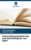 Unternehmensskalierung und Nachhaltigkeit von Agile