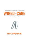 Wired to Care: How Companies Prosper When They Create Widespread Empathy