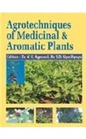 Agrotechniques Of Medicinal And Aromatic Plants