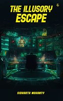 The Illusory Escape