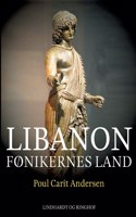 Libanon. Fønikernes land