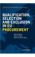 Qualification, Selection and Exclusion in Eu Procurement, Volume 7