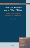 Codex Amiatinus and Its 