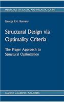 Structural Design Via Optimality Criteria