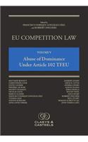 Eu Competition Law Volume V: Abuse of Dominance Under Article 102 EC