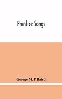 Prentice Songs