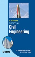 S. Chandâ€™s Basics of Civil Engineering